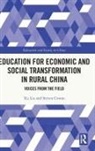 Steven Cowan, Cowan Steven, Xu Liu, Xu Cowan Liu, Liu Xu - Education for Economic and Social Transformation in Rural China