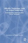 Leslie Jones, Leslie Kennedy Jones, Eugene Kennedy, Kennedy Eugene - Effective Technology Tools for School Leadership