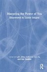 Lalit (University of Oxford Johri, Katherine Corich, Gay Haskins, Lalit Johri - Mastering the Power of You