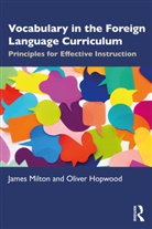 Oliver Hopwood, James Milton, James (Swansea University Milton - Vocabulary in the Foreign Language Curriculum