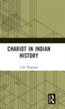 U.P. Thapliyal - Chariot in Indian History