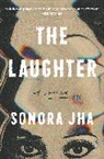 Sonora Jha - The Laughter