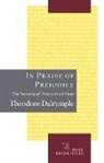 Theodore Dalrymple - In Praise of Prejudice