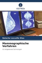 Natacha Lescaille Elias - Mammographische Verfahren