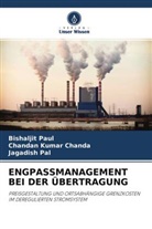 Chandan Kumar Chanda, Jagadis Pal, Jagadish Pal, Bishaljit Paul - ENGPASSMANAGEMENT BEI DER ÜBERTRAGUNG