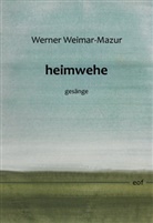 Werner Weimar-Mazur - heimwehe