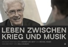 Viola Käumlen, Werner van Gent - Leben zwischen Krieg und Musik