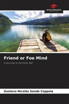 Gustavo Nicolás Sande Coppola - Friend or Foe Mind