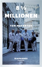Tom Mccarthy, Astrid Sommer - 8 1/2 Millionen