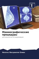 Natacha Lescaille Elias - Mammograficheskie procedury