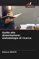 Babacar NDIAYE - Guida alla dissertazione: metodologia di ricerca