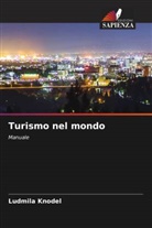Ludmila Knodel - Turismo nel mondo
