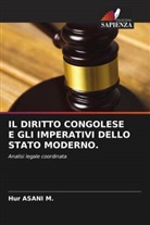 Hur ASANI M. - IL DIRITTO CONGOLESE E GLI IMPERATIVI DELLO STATO MODERNO.