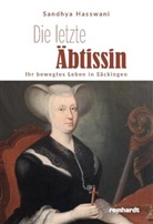 Sandhya Hasswani - Die letzte Äbtissin