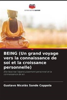 Gustavo Nicolás Sande Coppola - BEING (Un grand voyage vers la connaissance de soi et la croissance personnelle)
