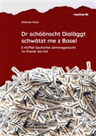 Dolores Moor - Dr schöönscht Dialäggt schwätzt me z Basel