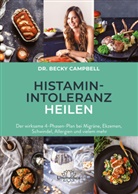 Becky Campbell, Becky (Dr.) Campbell - Histamin-Intoleranz heilen