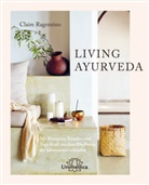 Claire Ragozzino - LIVING AYURVEDA