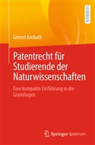 Gernot Krobath - Patentrecht für Studierende der Naturwissenschaften