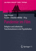 Inge Kirsner, Schroeter-Wittke, Harald Schroeter-Wittke - Pandemie im Film