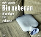 Ingrid Lausund, Lina Beckmann, Matthias Brandt, Fritzi Haberlandt, Jens Harzer, André Jung... - Bin nebenan, Audio-CD, MP3 (Audio book)
