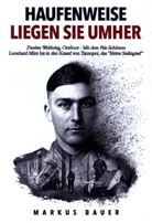 Markus Bauer, Markus Bauer - Haufenweise liegen sie umher