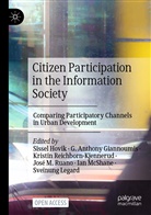 G Anthony Giannoumis, G. Anthony Giannoumis, Sissel Hovik, Sveinung Legard, Ian McShane, Kristin Reichborn-Kjennerud... - Citizen Participation in the Information Society
