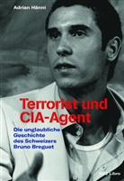 Adrian Hänni - Terrorist und CIA-Agent