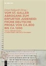 Ernst Hellgardt - Vom St. Galler Abrogans zum Erfurter Judeneid