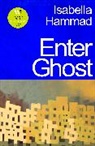 Isabella Hammad - Enter Ghost