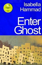 Isabella Hammad - Enter Ghost