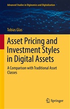 Tobias Glas - Asset Pricing and Investment Styles in Digital Assets