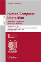 Masaaki Kurosu - Human-Computer Interaction. Theoretical Approaches and Design Methods