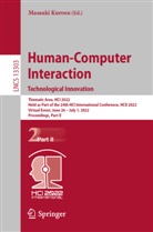 Masaaki Kurosu - Human-Computer Interaction. Technological Innovation