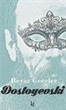 Kolektif, Fyodor Mihaylovic Dostoyevski - Beyaz Geceler