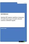 Axel Kolbeinsson - Austrian EFL learners and their awareness of social stereotypes towards selected varieties of British English