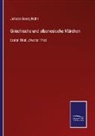 Johann Georg Hahn - Griechische und albanesische Märchen