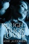 Cassie Alexander - Rough Ghost Lover