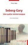 Tony Jagu - Seberg- Gary Une quête ininterrompue