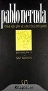 Pablo Neruda - 20 Ask Siiri ve Umutsuz Bir Sarki