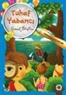 Enid Blyton - Tuhaf Yabanci