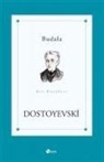 Fyodor Mihaylovic Dostoyevski - Budala