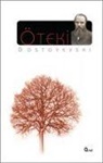 Fyodor Mihaylovic Dostoyevski - Öteki