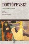 Fyodor Mihaylovic Dostoyevski - Beyaz Geceler