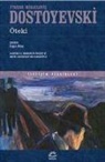 Fyodor Mihaylovic Dostoyevski - Öteki