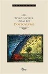 Fyodor Mihaylovic Dostoyevski - Beyaz Geceler - Uysal Kiz