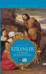 Fyodor Mihaylovic Dostoyevski - Ezilenler