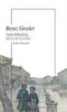 Fyodor Mihaylovic Dostoyevski - Beyaz Geceler
