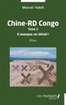 Marcel Yabili - Chine-RD Congo Tome 2 Il manque un détail !