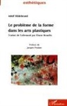 Adolf Hildebrand - LE PROBLÈME DE LA FORME DANS LES ARTS PLASTIQUES
